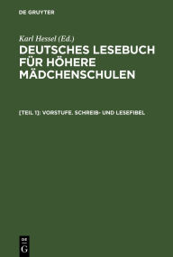 Title: Vorstufe. Schreib- und Lesefibel: Auf phonetischer Grundlage, Author: Karl Hessel