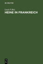 Heine in Frankreich: Eine literarische Untersuchung