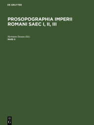 Title: Prosopographia Imperii Romani Saec I, II, III. Pars II, Author: Hermann Dessau