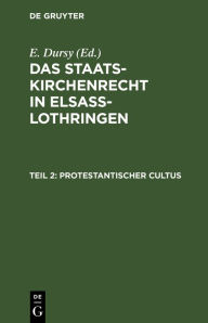 Title: Protestantischer Cultus, Author: E. Dursy