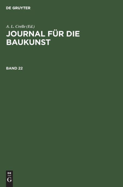 Journal f r die Baukunst. Band 22