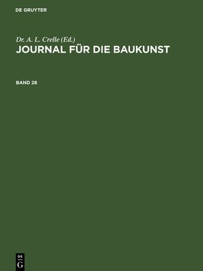 Journal f r die Baukunst. Band 28