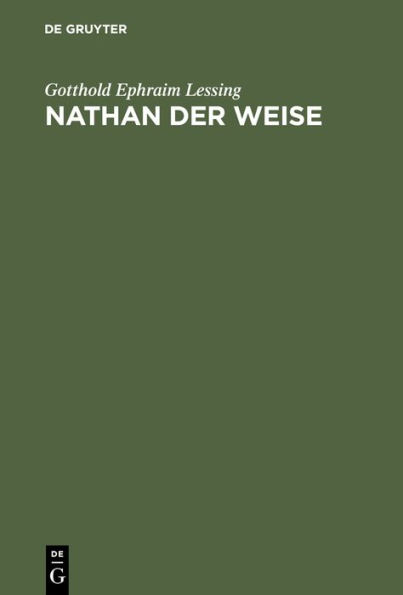 Nathan der Weise: Ein dramatisches Gedicht, in fünf Aufzügen