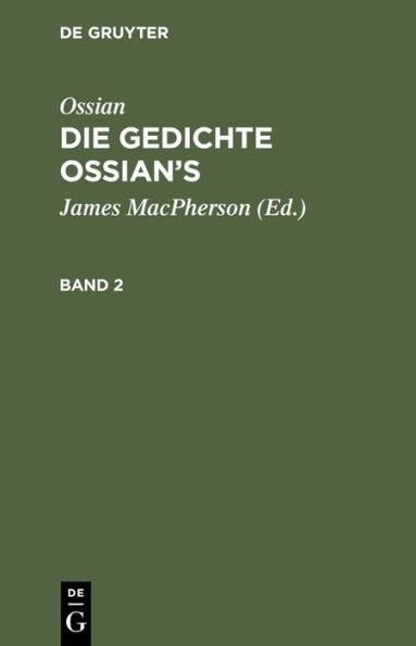 Ossian [angebl. Verf.]; James Macpherson: Die Gedichte Oisian's. Band 2