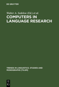 Title: Computers in Language Research, Author: Walter A. Sedelow