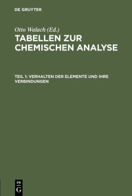 Title: Verhalten Der Elemente Und Ihre Verbindungen, Author: Otto Wallach