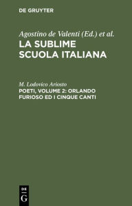 Title: Poeti, Volume 2: Orlando furioso ed i cinque canti, Author: M. Lodovico Ariosto