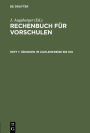 Übungen im Zahlenkreise bis 100