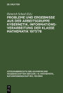 Probleme Und Ergebnisse Aus Der Arbeitsgruppe Kybernetik, Informationsverarbeitung Der Klasse Mathematik 1977/78