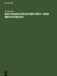 Title: Ein Manich isches Bet- und Beichtbuch: Einzelausgabe, Author: W. Henning