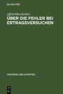 Über die Fehler bei Ertragsversuchen