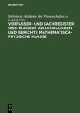 Sächsische Akademie der Wissenschaften zu Leipzig: Verfasser- und Sachregister 1896-1945 der Abhandlungen und Berichte Mathematisch-Physische Klasse. [Seit 1942 Matematisch-Naturwissenschaftliche Klasse]