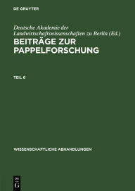 Title: Beiträge zur Pappelforschung. Teil 6, Author: K. Fritzsche