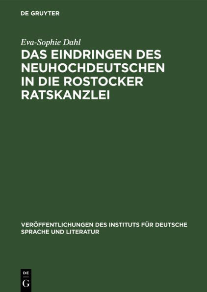 Das Eindringen des Neuhochdeutschen in die Rostocker Ratskanzlei