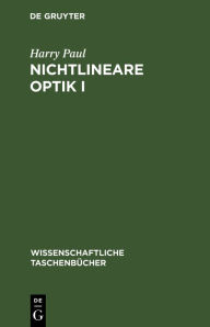 Title: Nichtlineare Optik I, Author: Harry Paul