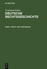 Title: Recht und Verfassung, Author: Ferdinand Walter
