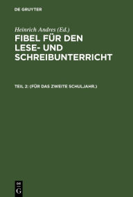 Title: (Für das zweite Schuljahr.), Author: Heinrich Andres