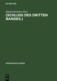 Title: (Schluss des dritten Bandes.), Author: Eduard Boehmer