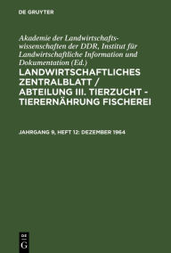 Title: Dezember 1964, Author: Akademie der Landwirtschaftswissenschaften der DDR