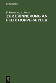 Title: Zur Erinnerung an Felix Hoppe-Seyler, Author: E. Baumann