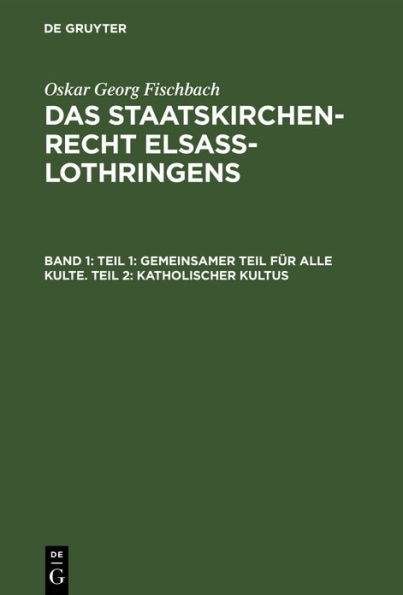 Teil 1: Gemeinsamer Teil für alle Kulte. Teil 2: Katholischer Kultus