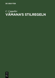 Title: Vâmana's Stilregeln, Author: C. Cappeller