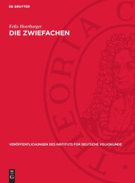 Title: Die Zwiefachen: Gestaltung und Umgestaltung der Tanzmelodien im nördlichen Altbayern, Author: Felix Hoerburger
