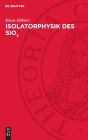 Isolatorphysik des SiO<sub>2</sub>