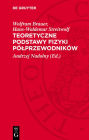 Teoretyczne podstawy fizyki p lprzewodnik w