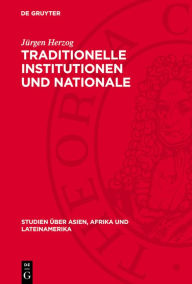 Title: Traditionelle Institutionen und Nationale Befreiungsrevolution in Tansania: Zum Problem der revolution ren berwindung vorkapitalistischer gesellschaftlicher Verh ltnisse im heutigen Afrika, Author: J rgen Herzog