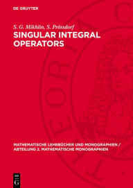 Title: Singular Integral Operators, Author: S. G. Mikhlin