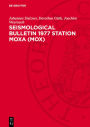 Seismological Bulletin 1977 Station Moxa (MOX)