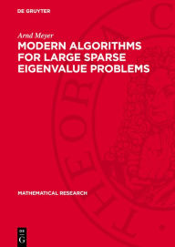 Title: Modern Algorithms for Large Sparse Eigenvalue Problems, Author: Arnd Meyer