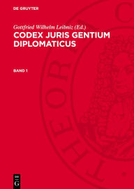 Title: Codex juris gentium diplomaticus. Band 1, Author: Joachim Peck