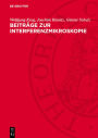 Beitr ge zur Interferenzmikroskopie
