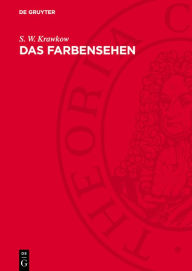 Title: Das Farbensehen, Author: S. W. Krawkow