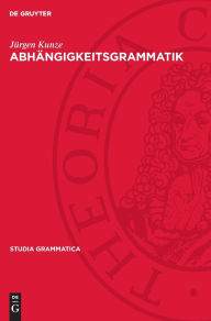 Title: Abhängigkeitsgrammatik, Author: Jürgen Kunze