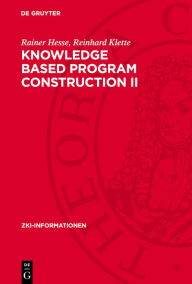 Title: Knowledge Based Program Construction II, Author: Rainer Hesse