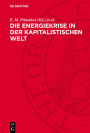 Die Energiekrise in der kapitalistischen Welt