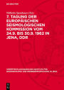 7. Tagung der Europ ischen Seismologischen Kommission vom 24.9. bis 30.9. 1962 in Jena, DDR