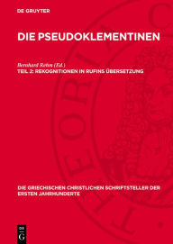 Title: Rekognitionen in Rufins bersetzung, Author: Bernhard Rehm