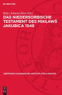 Das niedersorbische Testament des Miklaws Jakubica 1548