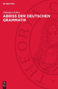 Title: Abriss der deutschen Grammatik, Author: Johannes Erben