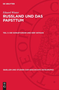 Title: Die Sowjetunion und der Vatikan, Author: Eduard Winter