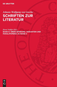 Title: Überlieferung, Varianten und Paralipomena zu Band 3, Author: Horst Nahler