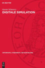 Digitale Simulation: Konzepte, Werkzeuge, Applikationen