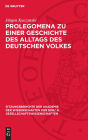 Prolegomena zu einer Geschichte des Alltags des deutschen Volkes