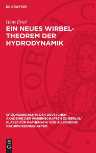 Title: Ein Neues Wirbel-Theorem der Hydrodynamik, Author: Hans Ertel