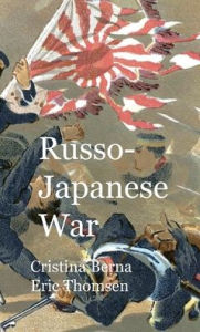 Title: Russo-Japanese War, Author: Cristina Berna