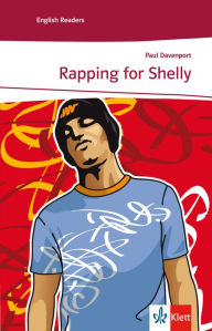 Title: Rapping for Shelly: Englische Lektüre für das 3. Lernjahr (Niveau A2), Author: Paul Davenport